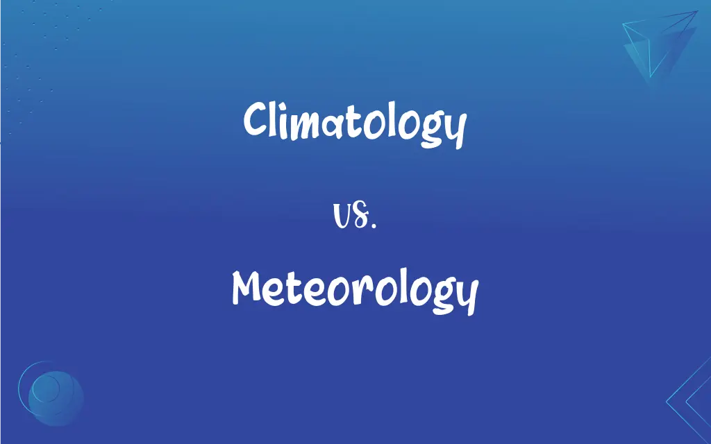 Understanding the Distinction: Meteorology vs. Climate Science